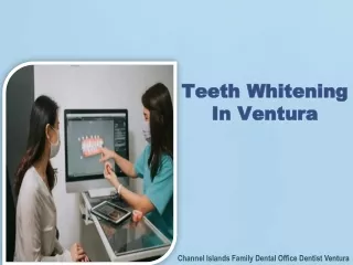 Teeth Whitening In Ventura
