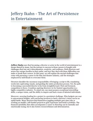 Jeffery Ikahn - The Art of Persistence in Entertainment