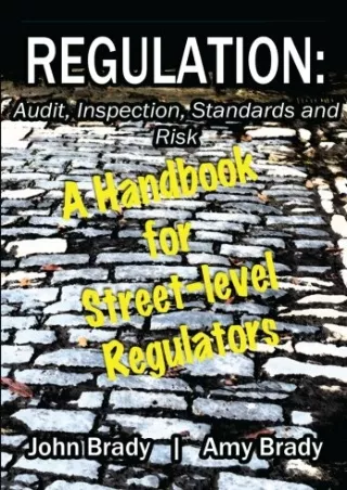 DOWNLOAD [PDF] Regulation: Audit, Inspection, Standards and Risk: A Handboo