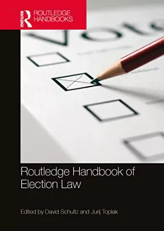 PDF Routledge Handbook of Election Law (Routledge Handbooks) ebooks