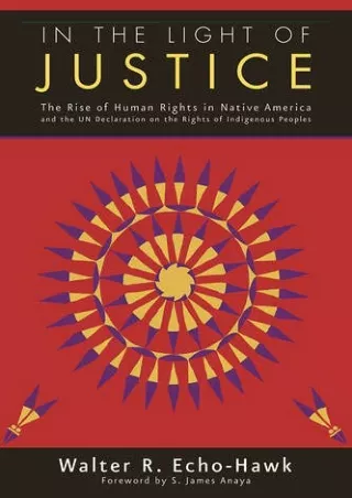 [PDF] READ Free In the Light of Justice: The Rise of Human Rights in Native