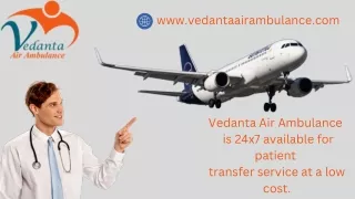 Get Vedanta Air Ambulance Service in Ranchi with Reliable Doctor Team