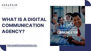 What is a digital communication agency?