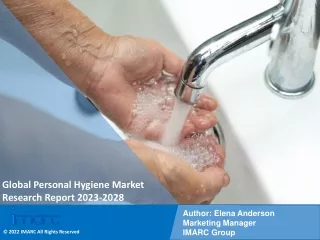 Global Personal Hygiene Market Size, Share, Trends 2023-2028.
