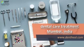 "Comprehensive Dental Care Treatment in Mumbai, India | Dent Heal"