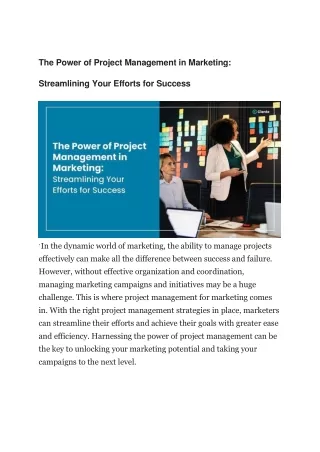 The Power of Project Management in Marketing: Streamlining Your Efforts for Succ