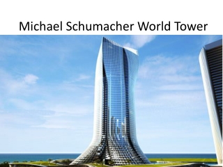 michael schumacher world tower