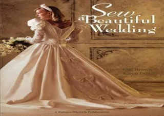 $PDF$/READ/DOWNLOAD Sew a Beautiful Wedding