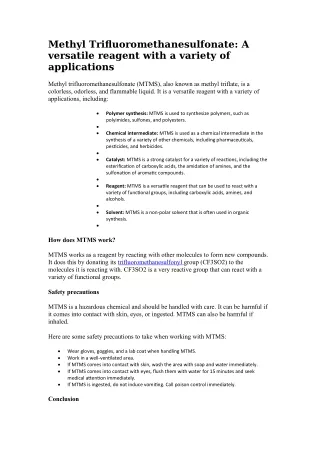 Methyl Trifluoromethanesulfonate A versatile reagent with a variety of applications