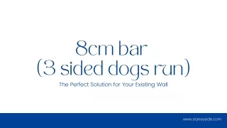 8cm bar -(3 sided dogs run) - Slaneyside Kennels