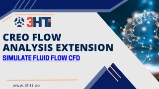 Creo Flow Analysis Extension Simulate Fluid Flow CFD