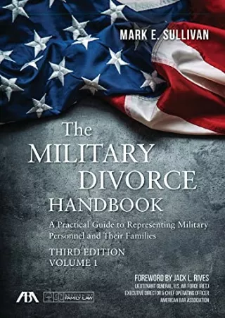 [PDF READ ONLINE] The Military Divorce Handbook: A Practical Guide to Representi