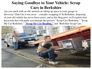 Saying Goodbye to Your Vehicle Scrap Cars in Berkshire