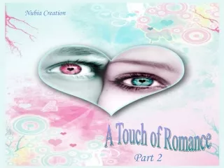 A Touch of Romance part 2