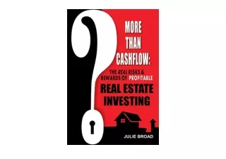 Download PDF More Than Cashflow The Real Risks Rewards of Profitable Real Estate