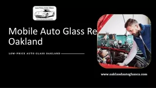 Mobile Auto Glass Repair Oakland