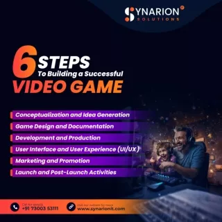 6 Steps to Building a Successful Video Game