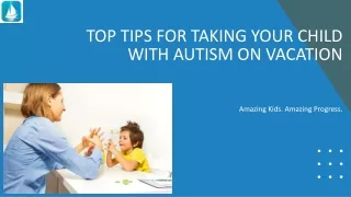 Top Tips for Taking Your Child with Autism on Vacation