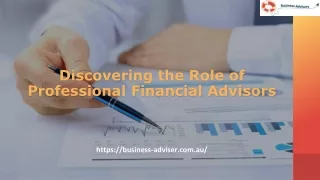 Discovering the Role of Professional Financial Advisors