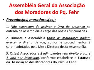 Assembléia Geral da Associação dos Moradores do Pq. Fehr