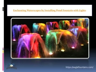Enchanting Waterscapes by Installing Pond Fountain with Lights
