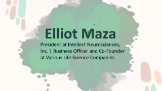 Elliot Maza - Possesses Excellent Presentation Skills