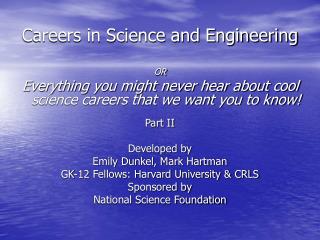 Careers in Science and Engineering