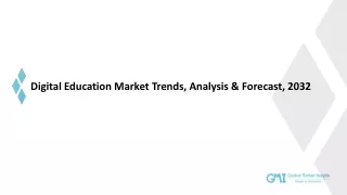 Digital Education Market Growth Potential & Forecast, 2032