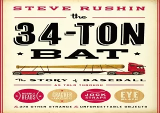 Download Book [PDF] The 34-Ton Bat: The Story of Baseball as Told Through Bobble