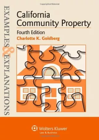 get [PDF] Download Examples & Explanations: California Community Property, Fourth Edition