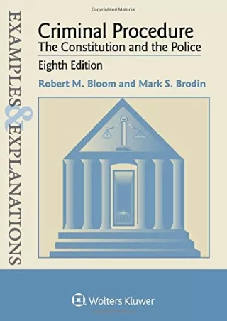 $PDF$/READ/DOWNLOAD Examples & Explanations: Criminal Procedure: The Constitution and the Police