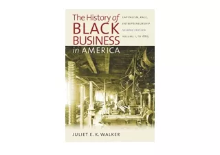 Download PDF The History of Black Business in America Capitalism Race Entreprene