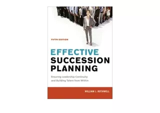 Download PDF Effective Succession Planning Ensuring Leadership Continuity and Bu