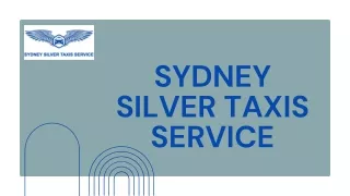 Sydney Silver Taxis Service: The Ultimate Cab Service in Sydney