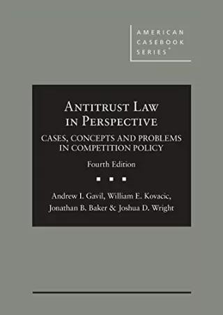 READ [PDF] Antitrust Law in Perspective: Cases, Concepts and Problems in Competi