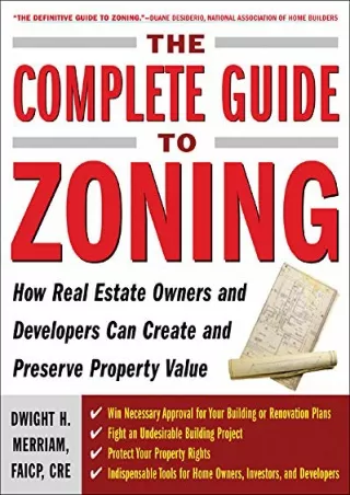 [PDF] DOWNLOAD FREE The Complete Guide to Zoning: How to Navigate the Complex an