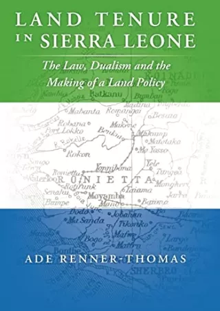 PDF/READ Land Tenure in Sierra Leone: The Law, Dualism and the Making of a Land