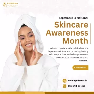 National Skin Care Awareness Month | Skin Clinic in Jayanagar | Epiderma Clinic