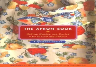 get [PDF] Download The Apron Book: Making, Wearing, and Sharing a Bit of Cloth a