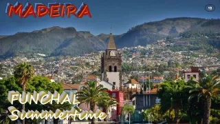 Madeira Funchal summertime