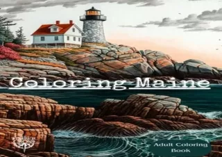 get [PDF] Download Coloring Maine: Adult Coloring Book