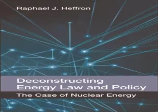 [PDF] Deconstructing Energy Law and Policy: The Case of Nuclear Energy Free