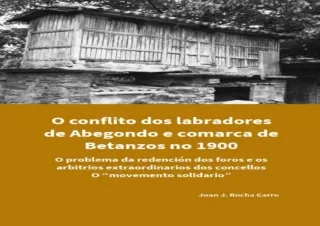 (PDF) O conflito dos labradores de Abegondo e comarca de Betanzos no 1900 O prob