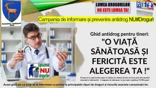 GHID PRACTIC Fii Conștient, Nu Dependent ! Si Alege Viața ! CAMPANIE ANTIDROG