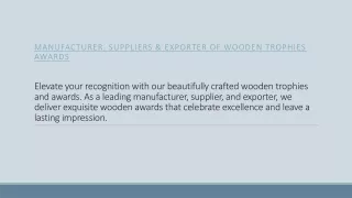 Manufacturer, Suppliers & Exporter of Wooden Trophies Awards