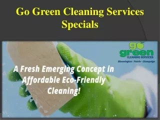 Go Green Cleaning Services Specials