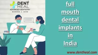 "Rediscover Your Smile: Full Mouth Dental Implants in India | Dent Heal"