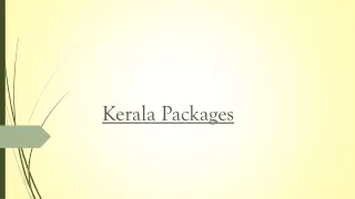 Get the Best Kerala Packages for Your Fantastic Vacations at Affordable Price