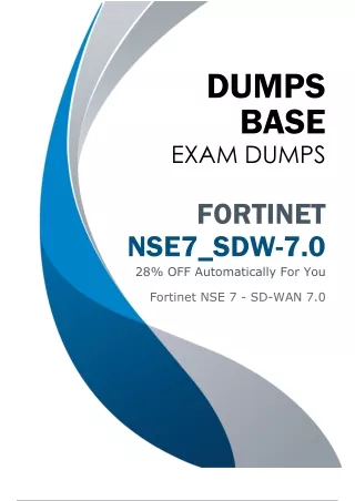 Fortinet NSE7_SDW-7.0 Exam Dumps Updated V9.03 - Pass the Exam with Confidence