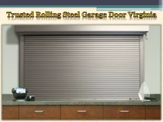 Trusted Rolling Steel Garage Door Virginia